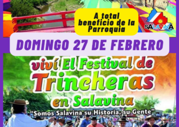 La Comisión de Villa Salavina dió a conocer la cartelera para el Festival de las Trincheras Salavineras
